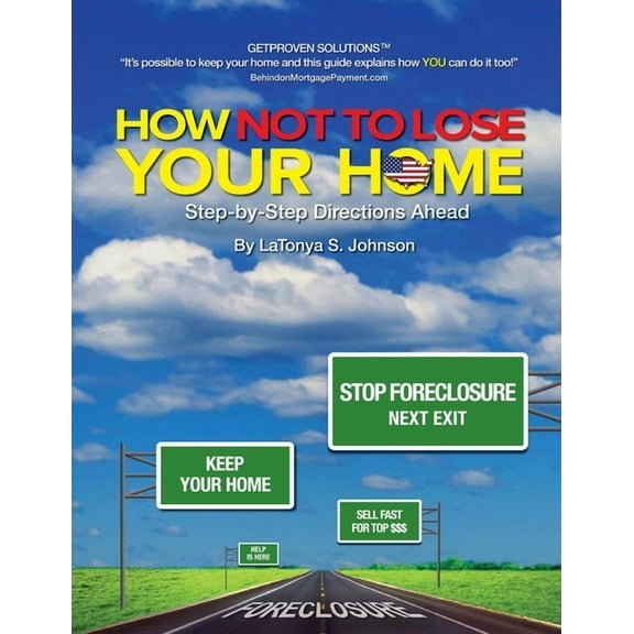 How NOT to Lose Your Home, (Paperback)