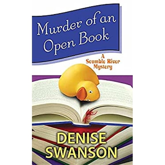 Pre-Owned Murder of an Open Book: A Scumble River Mystery (Hardcover) 162899973X 9781628999730