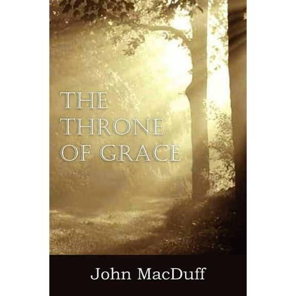 The Throne of Grace (Paperback)