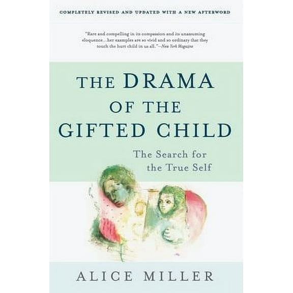 Pre-Owned The Drama of the Gifted Child : The Search for the True Self 9780465016907