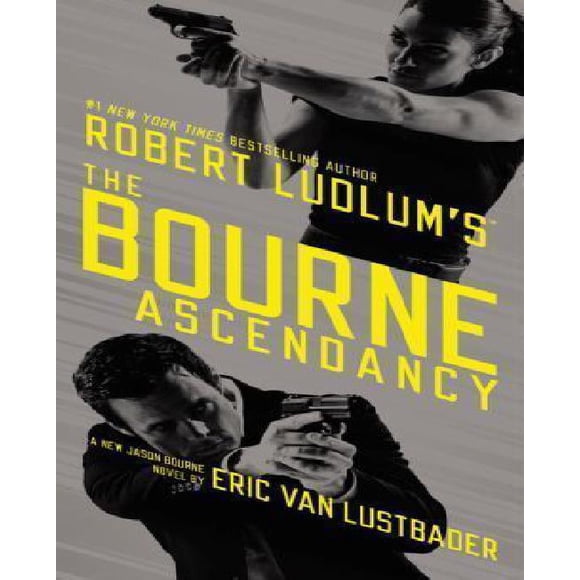 Robert Ludlum's (TM) The Bourne Ascendancy (Jason Bourne series)