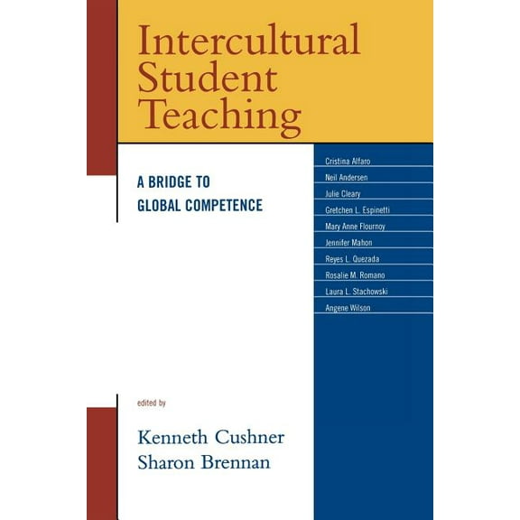 Intercultural Student Teaching: A Bridge to Global Competence, (Paperback)