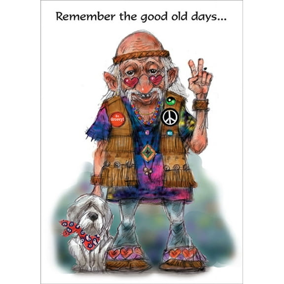 RSVP Hippie Coot : Remember the Good Old Days Funny / Humorous Birthday Card