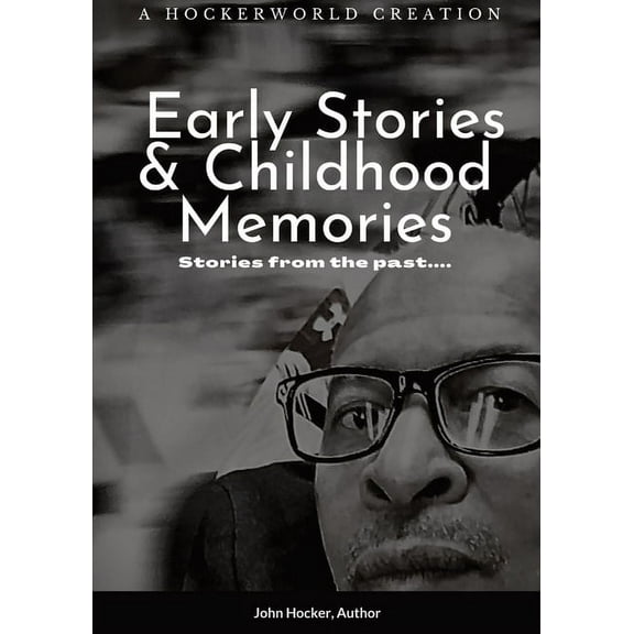 Early Stories and Childhood Memories (Paperback)