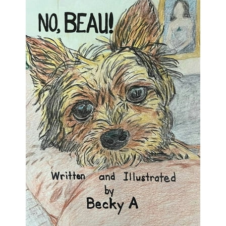 No, Beau!, (Paperback)