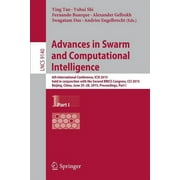 Advances in Swarm and Computational Intelligence: 6th International Conference, Icsi 2015, Held in Conjunction with the Second Brics Congress, CCI 2015, Beijing, China, June 25-28, 2015, Proceedings,