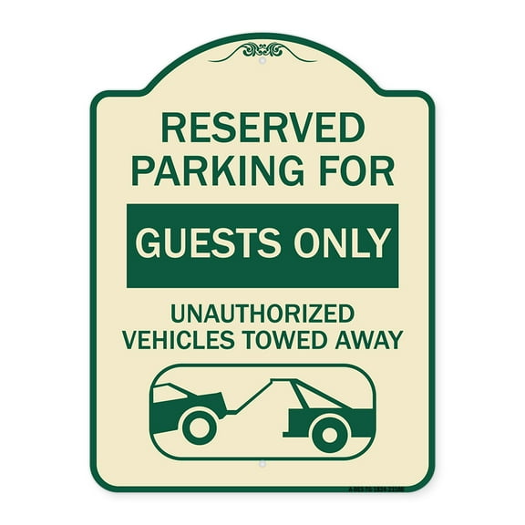 SignMission Designer Series Sign - Reserved Parking for Guests Only Unauthorized Vehicles Towed Away (With Tow Away Graphic | Tan & Green 18" x 24" Heavy-Gauge Aluminum Architectural Sign