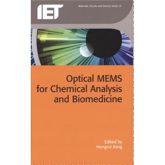 Pre-Owned Materials, Circuits and Devices: Optical Mems for Chemical Analysis and Biomedicine (Hardcover)