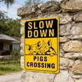thumbnail image 4 of Slow Down Pig Crossing Sign, Aluminum Sign 8x12 Inch | Eye-Catching, Durable, Rust-Resistant | Easy to Install Indoor/Outdoor Decor, Wall Art & Wildlife Awareness Sign, 4 of 5