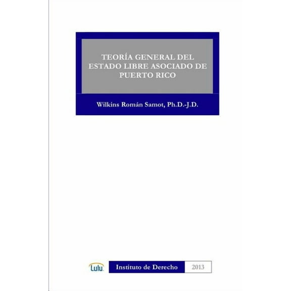 Teoria General del Estado Libre Asociado de Puerto Rico (Paperback)