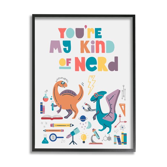 Stupell You're My Kind Of Nerd Dinosaurs Typography Painting Black Framed Art Print Wall Art