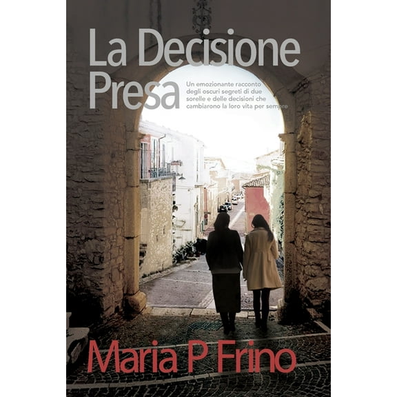 La Decisione Presa, (Paperback)