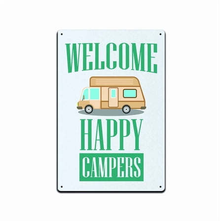 Tin Signs Camping Camp Site Décor Metal Sign Welcome Happy Campers SIZE: 8" x 12"