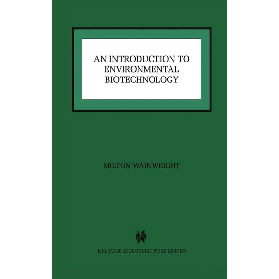 An Introduction to Environmental Biotechnology, (Hardcover)