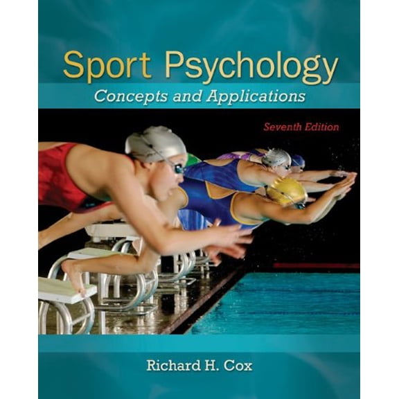 Pre-Owned Sport Psychology: Concepts and Applications, 9780078022470, 0078022479, Paperback, 7 edition