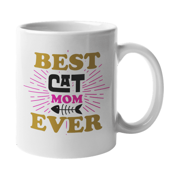 Best Cat Mom Ever, Mothers Day Coffee & Tea Gift Mug Cup for Women (11oz)