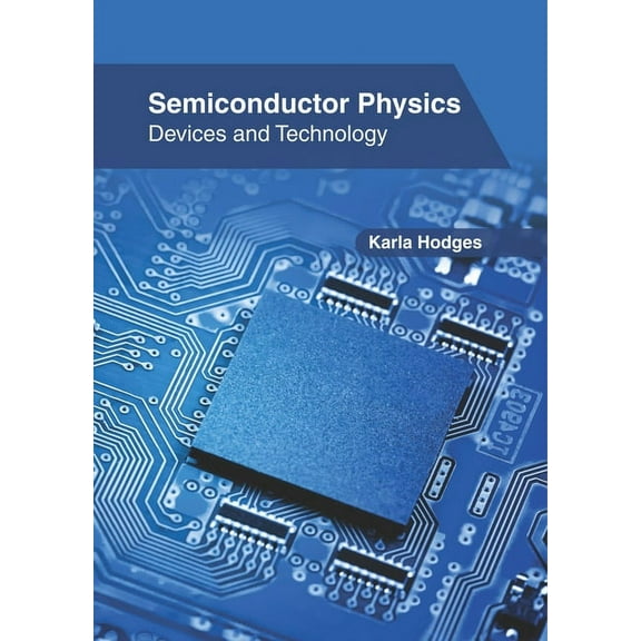 Semiconductor Physics: Devices and Technology, (Hardcover)