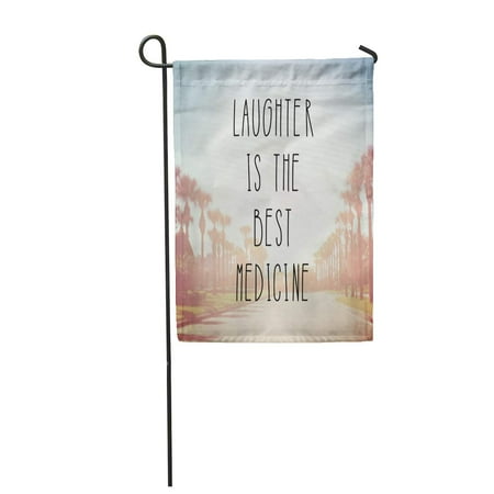 LADDKE Motivational Saying Laughter is The Best Medicine Abstract Antique Beautiful Garden Flag Decorative Flag House Banner 12x18