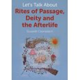 thumbnail image 1 of Let's Talk about Rites of Passage, Deity and the Afterlife, 1 of 1