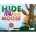 thumbnail image 1 of Pre-Owned Hide and Go Moose: A Journey of Self-Love and Laughter, (Paperback), 1 of 1