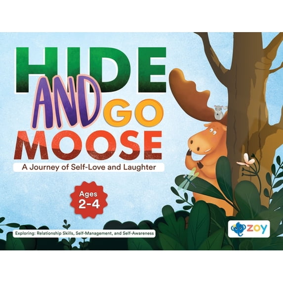 Pre-Owned Hide and Go Moose: A Journey of Self-Love and Laughter, (Paperback)