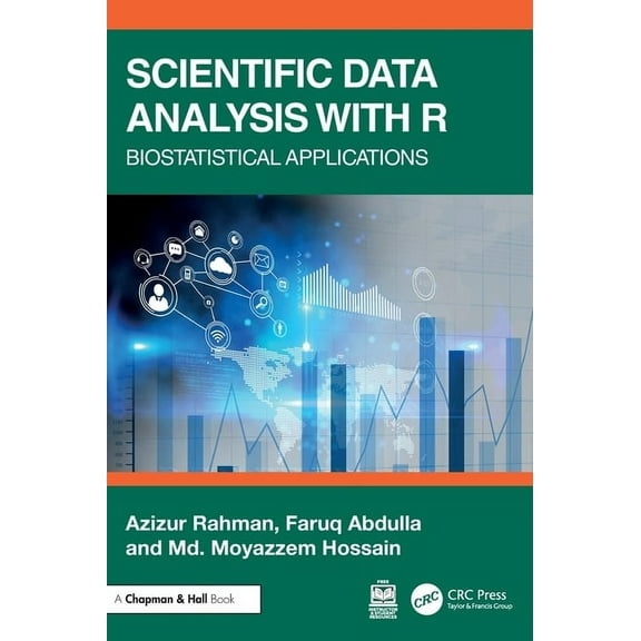 Scientific Data Analysis with R: Biostatistical Applications, (Hardcover)