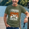 thumbnail image 3 of Jollimate I Paused My Game to Be Here Shirt, Funny Gaming Shirt, Gift For Gamer, Gamer Gift, 3 of 6