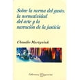 thumbnail image 1 of Sobre la norma del gusto, la normatividad del arte y la narración de la justicia, 1 of 2