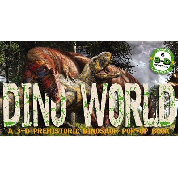 Dino World: A 3-D Prehistoric Dinosaur Pop-Up Book (Hardcover)