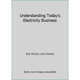 thumbnail image 1 of Pre-Owned Understanding Today's Electricity Business (Paperback) 0974174416 9780974174419, 1 of 1