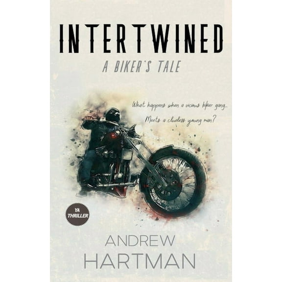 Crime Tale Intertwined: A Biker's Tale, Book 1, (Paperback)