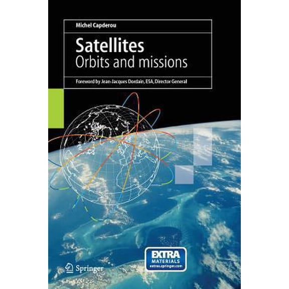Pre-Owned Satellites: Orbits and Missions (Paperback) 2287213171 9782287213175