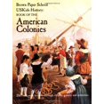 thumbnail image 1 of Pre-Owned USKids History: Book of the American Colonies (Brown Paper School Uskids History), 9780316222013, 0316222011, Paperback,, 1 of 1