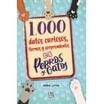 thumbnail image 1 of 1000 Datos Curiosos Tiernos y Sorprendentes Sobre Perros Y Gatos Capicua 9786078828418, 1 of 2