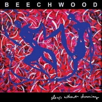 Beechwood - Sleep Without Dreaming - Music & Performance - Vinyl