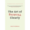 thumbnail image 1 of The Art of Thinking Clearly, 1 of 2