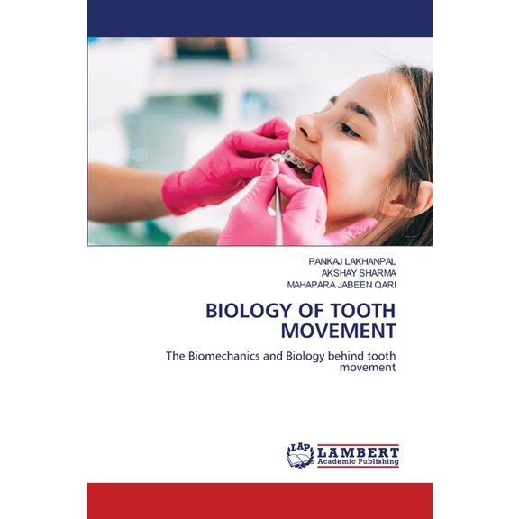 Biology of Tooth Movement, (Paperback)
