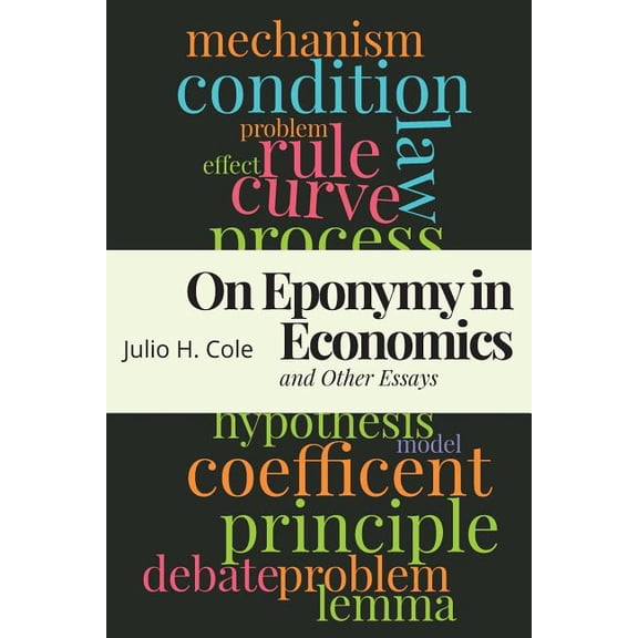On Eponymy in Economics and Other Essays Paperback