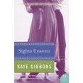 thumbnail image 2 of Sights Unseen : A Novel, 2 of 5