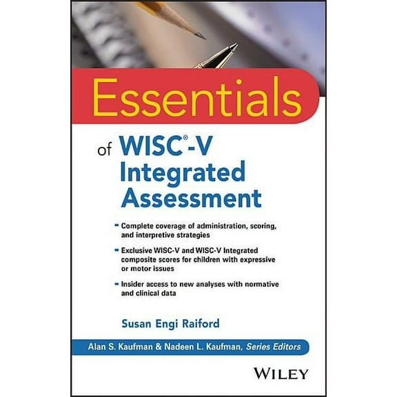 Essentials of Psychological Assessment Essentials of Wisc-V Integrated Assessment, (Paperback)