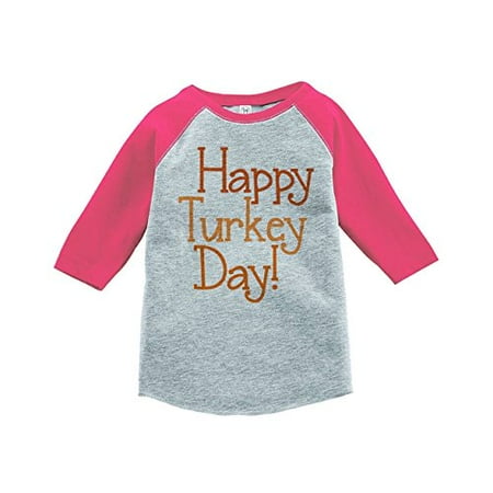 

Custom Party Shop Baby s Happy Turkey Day Thanksgiving Pink Raglan