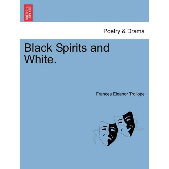 Black Spirits and White. Paperback