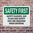 thumbnail image 4 of (2 Pack) Safety Glasses Ear Plugs And Safety Vest OSHA Safety First Sign 10 Inch X 7 Inch Indoor / Outdoor Rust-Free Aluminum Metal Signs for Workplace, Workshop, and Construction Site, 4 of 8