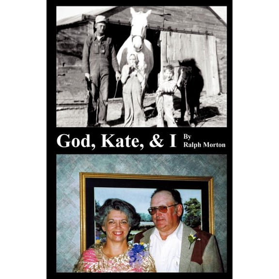 God, Kate, & I, (Paperback)