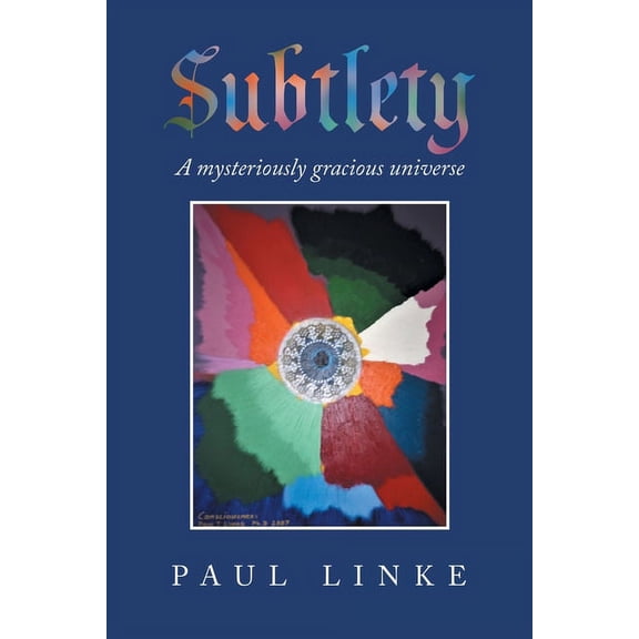 Subtlety : A Mysteriously Gracious Universe