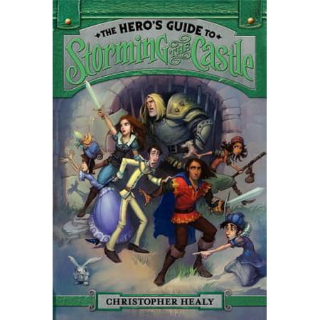 The Hero's Guide to Storming the Castle