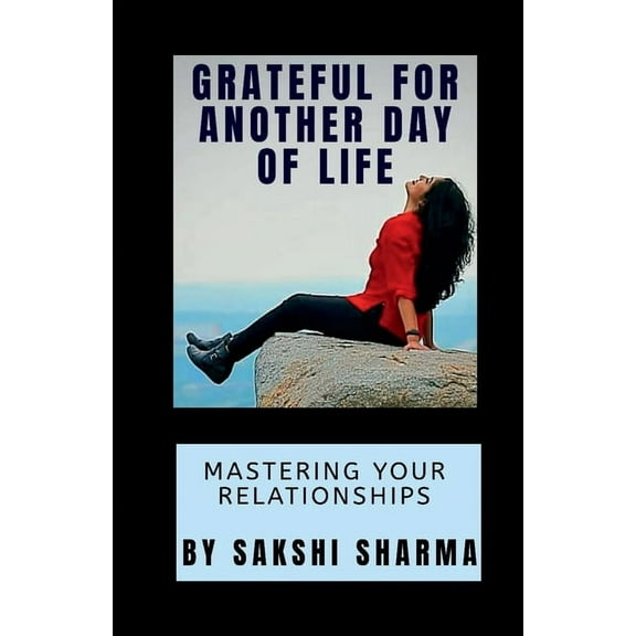 Grateful for Another Day Of My Life, (Paperback)