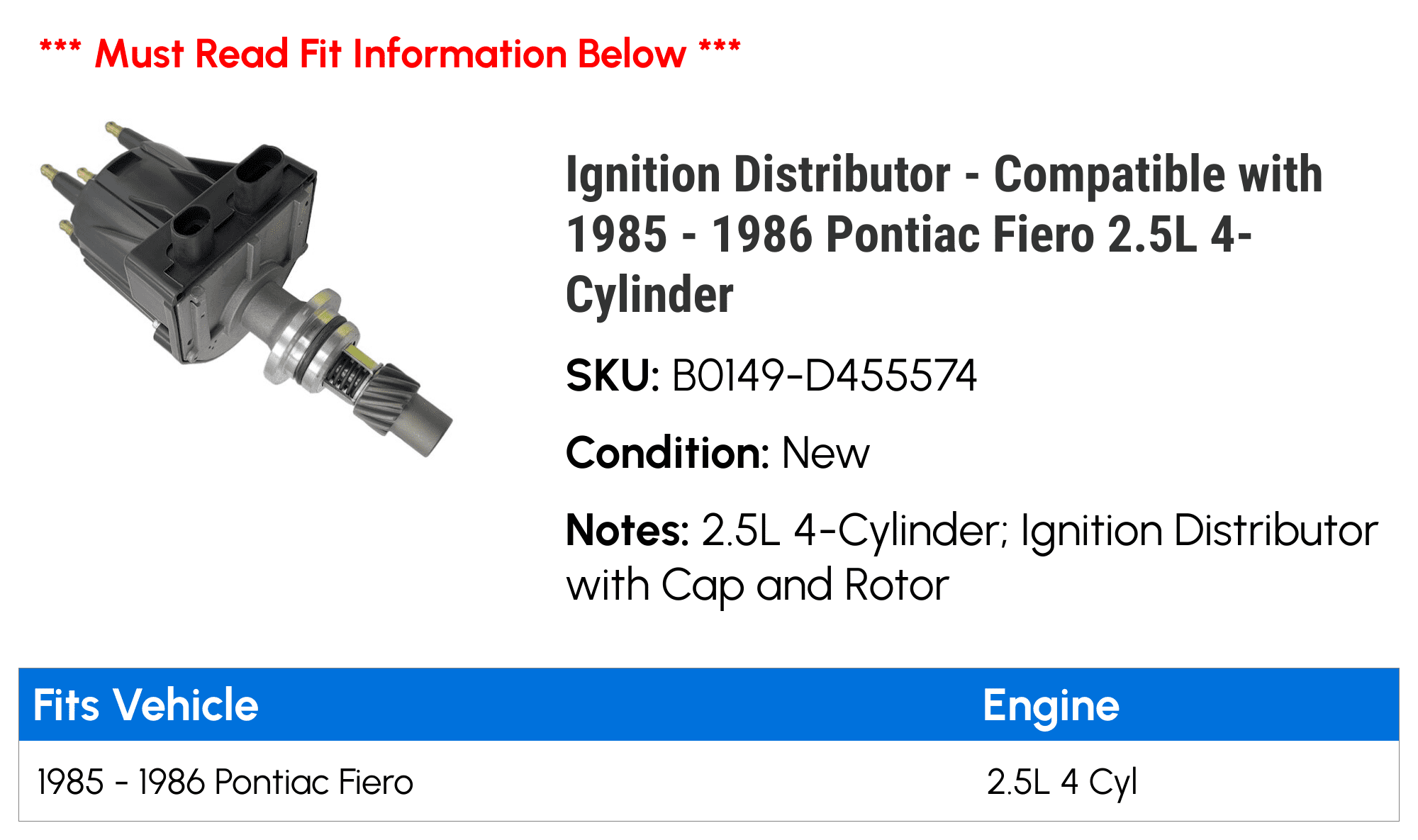 Ignition Distributor - Compatible with 1985 - 1986 Pontiac Fiero 2.5L 4-Cylinder