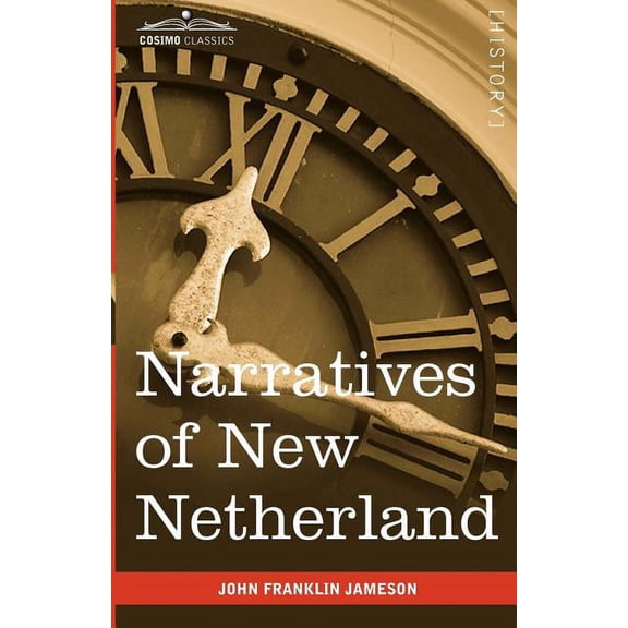 Narratives of New Netherland (Paperback)