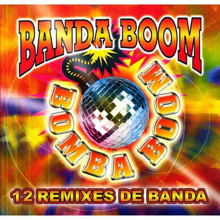 Bomba Boom: 12 Remixes De Banda